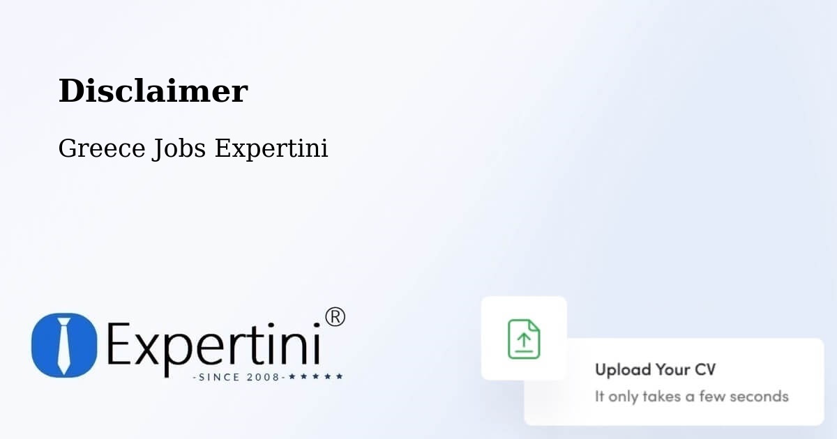 Disclaimer – Graikochóri - Greece Jobs Expertini