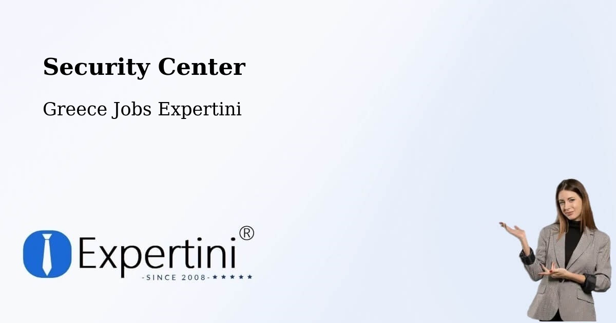 Security & Compliance – Graikochóri - Greece Jobs Expertini
